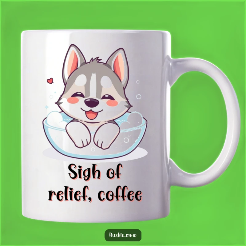 Funny Kawaii Husky Bath Mug: Relaxing Sigh Humor Gift