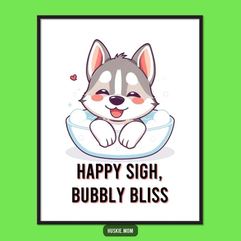 Funny Kawaii Husky Bath Digital Art: Relaxing Decor & Humorous Gift