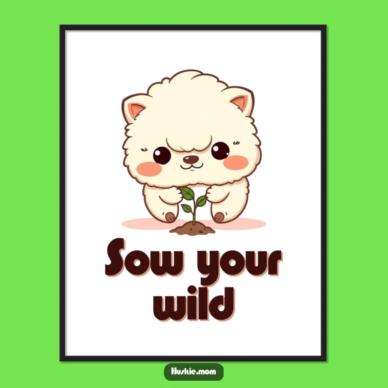 Funny Determined Fluffy Animal Poster: Grow Your Decor!