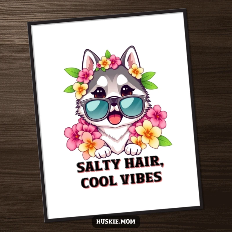 Funny Husky Lady Poster of a husky in sunglasses and a lei, bringing a cool, tropical vibe to any room.