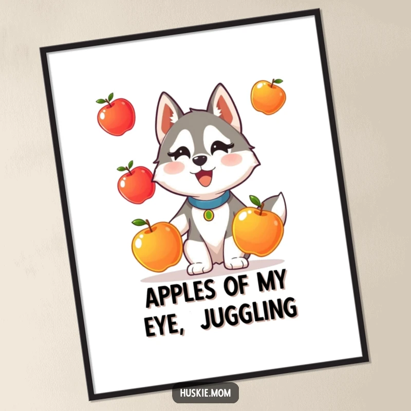 Funny Free Printable Wall Art: A husky lady animal attempts to juggle three shiny apples with great effort