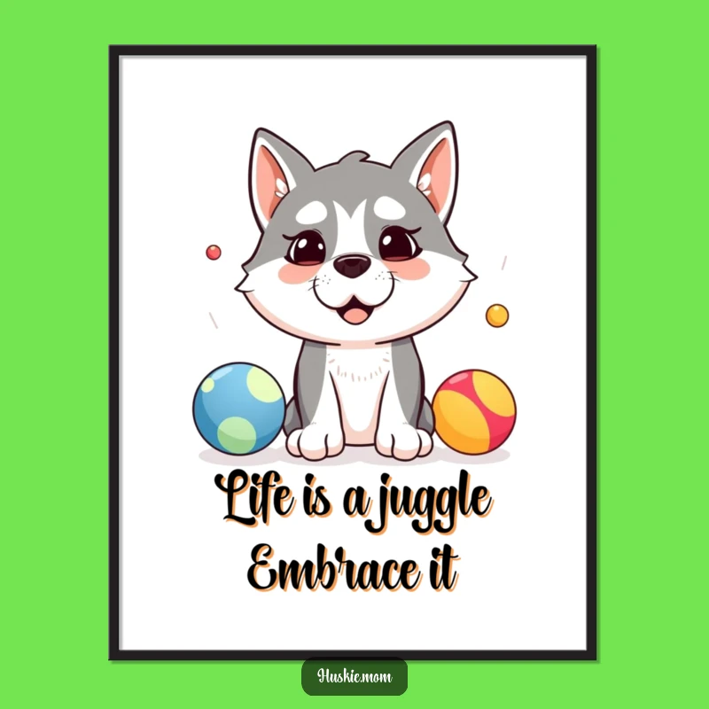 Free Printable Wall Art: Juggling Husky's Comic Chaos Funny Downloadable Decor