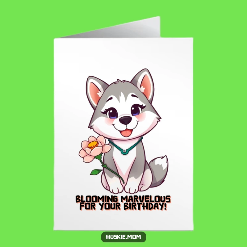 Free Printable Birthday Card: Proud Husky Lady Flower Surprise Greeting