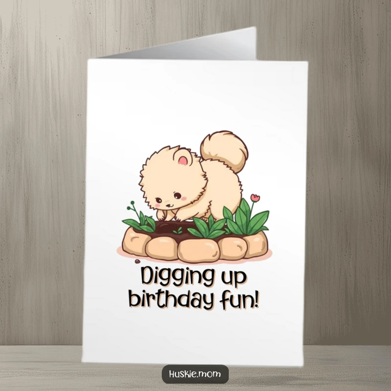 Funny Free Printable Birthday Card: Fluffy creature with bushy tail eagerly digs in a garden bed, playful energy.