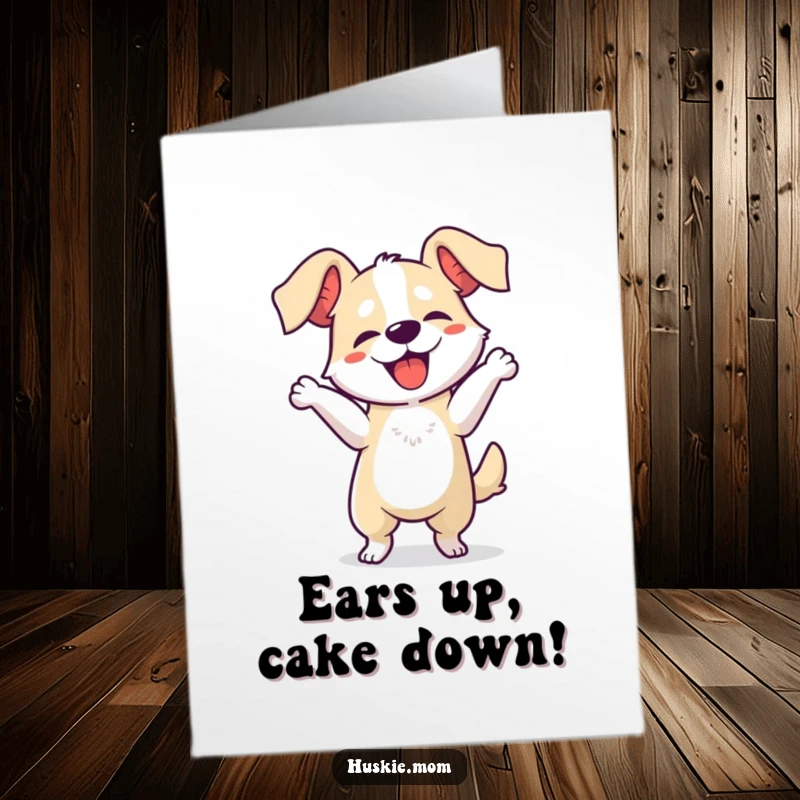 Funny Free Printable Birthday Card: Dog dances wildly, ears flopping, spreading birthday cheer with goofy moves.