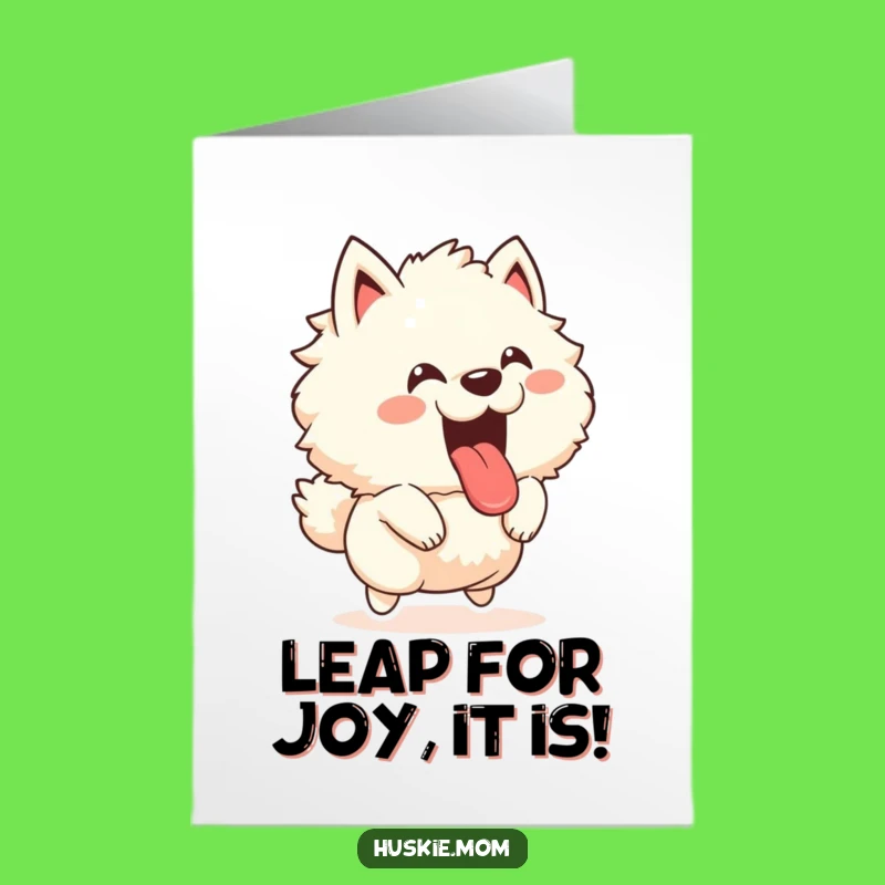 Free Printable Funny Birthday Card: Joyful Barking Fluffy Animal Hilarious Gift