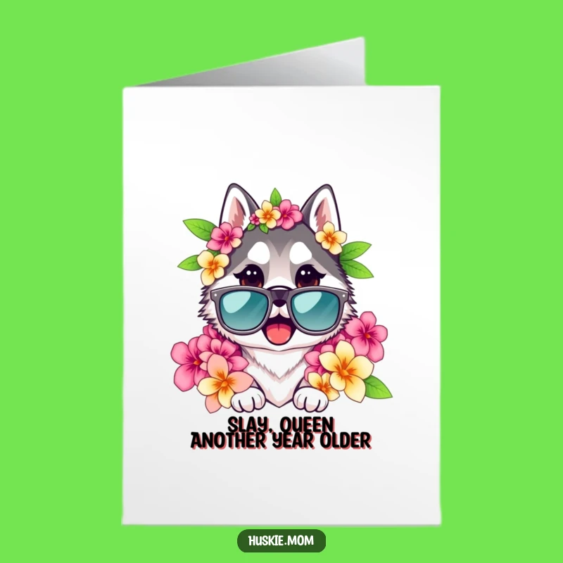 Funny Free Printable Birthday Card: Husky Lady Aloha Vibes Downloadable Gift