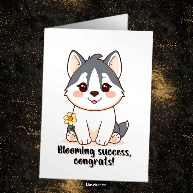 Funny Free Printable Congratulations Card: A cute kawaii husky presents a small flower with a happy, gentle smile.