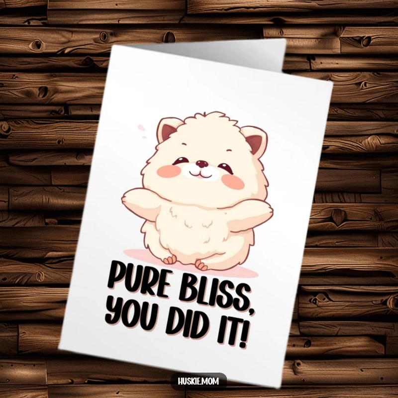 Funny Free Printable Congrats Card: A fluffy creature basks in the warm breeze, stretching with a blissful, contented sigh.