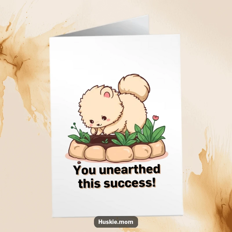 Funny Free Printable Congratulations Card: Fluffy animal with bushy tail digs in garden, celebrating growth and success.