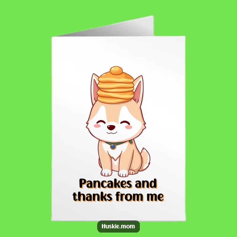 Free Printable Thank You Card: Pancake Husky, Funny Thanks, Downloadable Gift of Gratitude