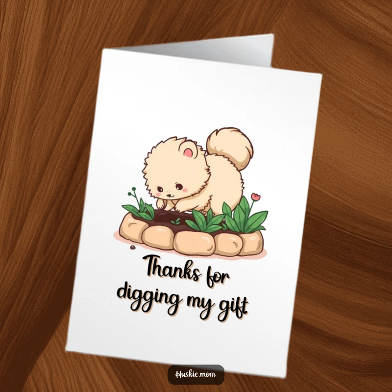 Funny Free Printable Thank You Card: Fluffy creature with bushy tail digs in garden, showing humorous gratitude.