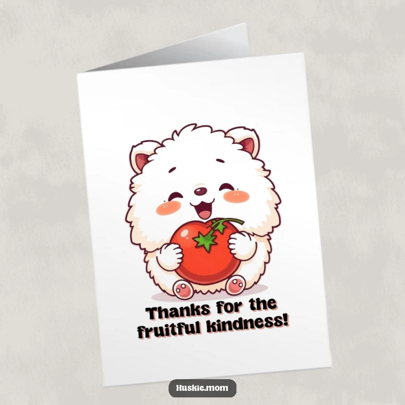 Funny Free Printable Thank You Card: Fluffy animal looking content, sighing happily while gently stroking a ripe tomato.