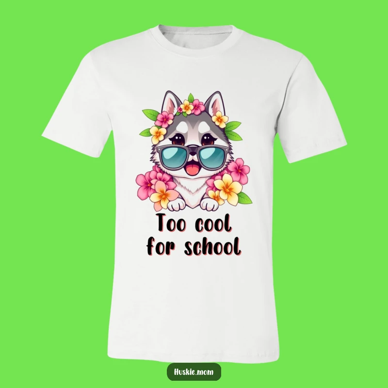 Funny Husky Lady T-Shirt: Cool Sunglasses & Lei, Hilarious Beach Vacation Tee